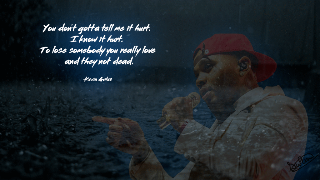 kevin gates quotes