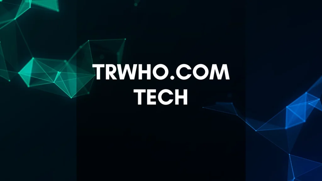 trwho.com tech